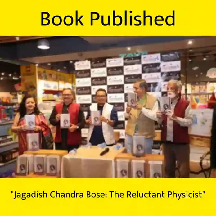 Jagadish Chandra Bose The Reluctant Physicist book published